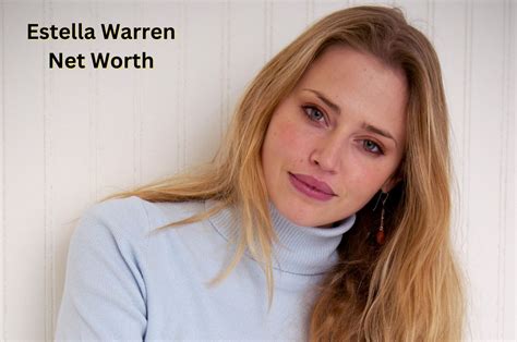 estella warren net worth.